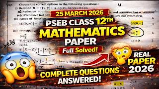 PSEB Class 12 Maths Paper 25 March 2026 | Solved Question Paper & Answer Key