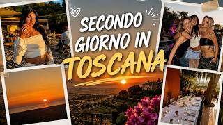 SECOND DAY IN TUSCANY with Emilia and Alessia🍒