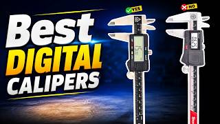 The 6 Best Digital Calipers for Woodworking 2026 | Accurate Measurements Every Time