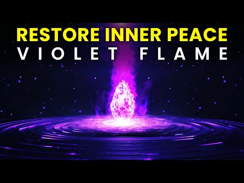 Violet Flame Energy: Dissolve Negativity & Restore Inner Peace