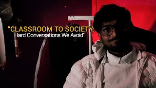 CLASSROOM TO SOCIETY: Hard Conversations We Avoid( hosted by PUNNU)