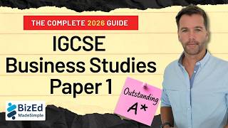IGCSE Business Studies Paper 1 – Everything You Need to get an A*