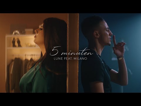 Lune x Milano - 5 MINUTEN [Official Video]