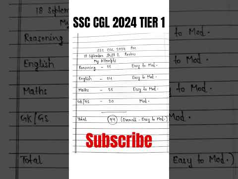 SSC CGL 2024 PRE 18 September Shift 2 , My Attempts? Exam Level? Exam Review? #ssc #ssccgl2024 #cgl