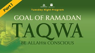 Goal of Ramadan: Taqwa (Be Allah ﷻ Conscious) - Part 1 I Sh Dr Haifaa Younis I Jannah Institute