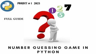 Random Number Guessing Game| Learn Python with Projects for Beginners| 2023