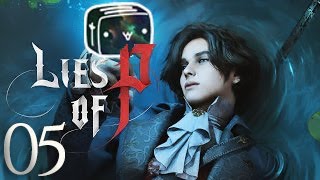 Toaster Plays Lies Of P Episode 5