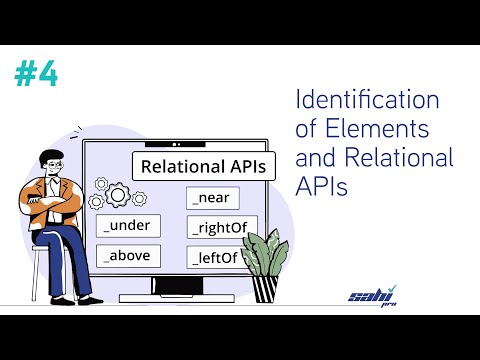 Identification of Elements and Relational APIs | Tutorial 4 (for Beginners)