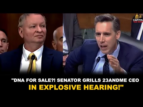 Sen. Josh Hawley DESTROYS 23andMe CEO Over Selling Americans’ DNA: “This Is Outrageous!”