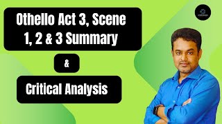 Othello Act 3 Summary and Critical Analysis II #othello #tragichero #shakespeare