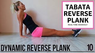 4 MIN REVERSE PLANK WORKOUT – TABATA SONG REAL TIME – 8 REVERSE PLANK VARIATIONS