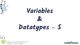 L1 - Wk 2 - V5 - Variables & Datatypes | Printing variables | Python for students
