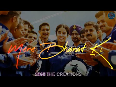 Bharat Ki Beti - Gunjan Saxena | Arijit Singh | Latest Whatsapp Status 2020 | Soni The Creations