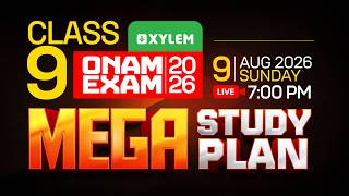 Class 9 Onam Exam 2026 - Mega Study Plan | Xylem Class 9