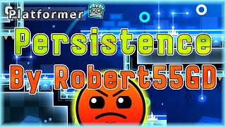 Persistence (By Robert55GD) [All Coins] | Geometry Dash