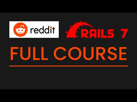 Reddit Clone with Ruby on Rails 7 - Full Course