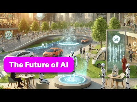 The Future of AI: How AI Will Change the World!