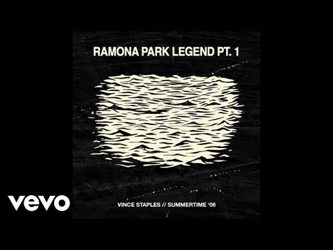 Vince Staples - Ramona Park Legend Pt. 1 (Audio)