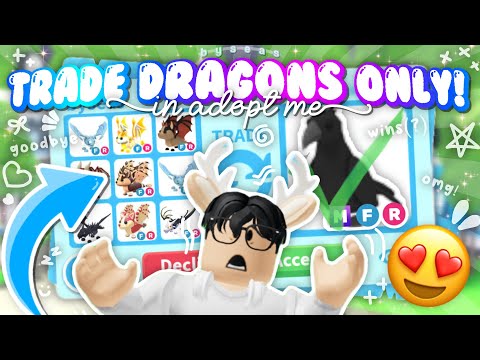 ADOPT ME but I TRADE *DRAGONS* ONLY (trading challenge :: 😍) ?!