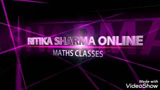 RITIKA SHARMA ONLINE MATHS CLASSES