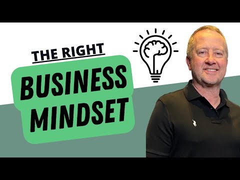 Having the Right Business Mindset - Lawyer Explains!