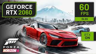 RTX 2060 on Forza Horizon 6 | 1080p, 1440p, DLSS, RayTracing