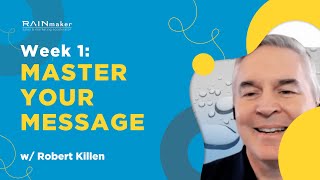 '22 RAINmaker Week 1 w/ Robert Killen