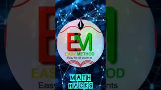 Math Hacks,  #MathTricks #Shorts #SpeedMath #EasyMath #LearnMath #StudyTips #MathMagic