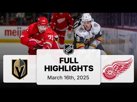 NHL Highlights | Golden Knights vs. Red Wings | March 16, 2025