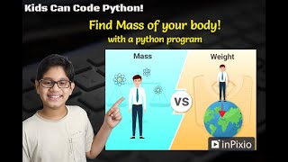 Learn Python for beginners | Lesson 12 | Mass of your body