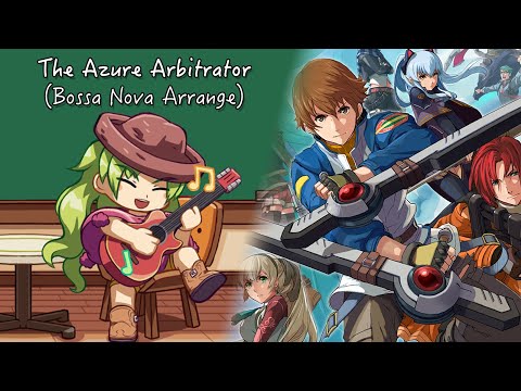 【Trails to Azure】The Azure Bossa - Falcom Café