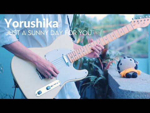 Just a Sunny Day for You