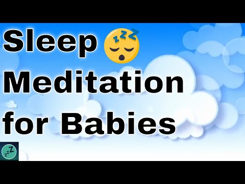 Sleep Meditation for Babies | 15 MINUTE MEDITATION | Calming Relaxing Music babies FALL ASLEEP FAST