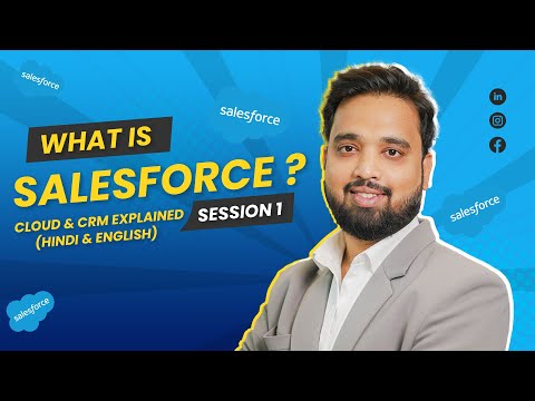What is Salesforce? | Session 1: Cloud Computing & CRM Explained (Hindi + English)