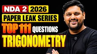 Most Important TRIGONOMETRY 111 Questions 🚀 NDA 2026 Maths Trigonometry 🔥 NDA Maths 2026 Revision