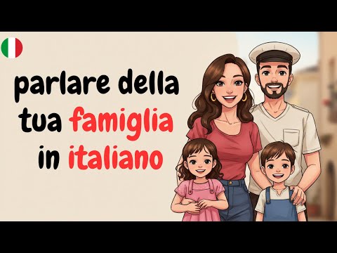 Learn Italian Family Vocabulary & Culture | Italian Podcast