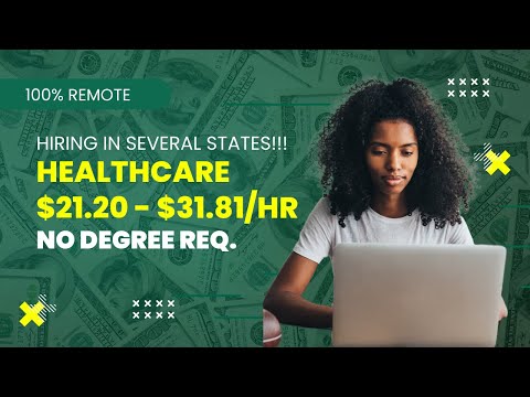 EARN $21.20 - $31.81/HR | REMOTE HEALTHCARE JOBS | HIRING IN SEVERAL STATES. APPLY FAST!