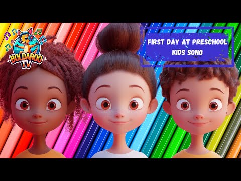 Preschool Song | FIRST DAY AT PRESCHOOL | #kidsentertainment #funlearning #childrensongs