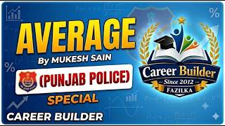 AVERAGE II PUNJAB POLICE SPECIAL II By Mukesh Sain Sir II All Competitive Exams