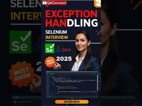 Selenium Exception Handling – Must-Know Interview Questions 2025