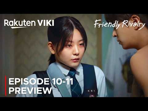 Friendly Rivalry | Episode 10-11 Preview & Spoilers | Lee Hye Ri | Jung Soo Bin {ENG SUB}