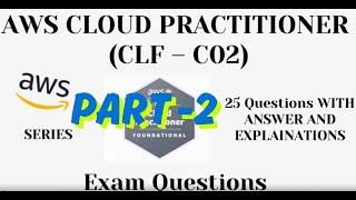 Part-2 (26 to 50), AWS Cloud Practitioner (CLF-C02) Pract. Ques with Ans | Exam Prep [2026 Updated]