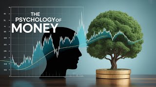 The Psychology of Money: Timeless Lessons on Wealth, Greed, and Happiness