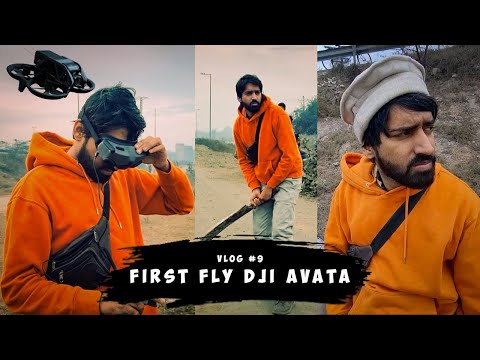 Dji Avata First Fly Vlog 9 | JimyFilms