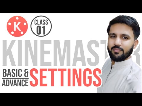 Kinemaster Tutorial | Class 01 | Kinemaster Tutorial for Beginners |