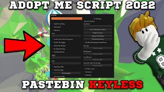 BEST ADOPT ME SCRIPT 2022 | PASTEBIN | KEYLESS