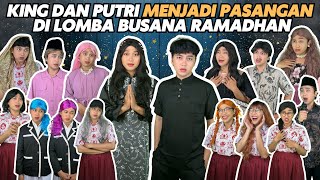 KING DAN PUTRI MENJADI PASANGAN DI LOMBA BUSANA RAMADHAN