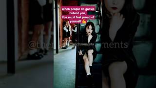 Appreciate those who gossip about you #shorts #trendingshorts #viralvideo #shortsviral