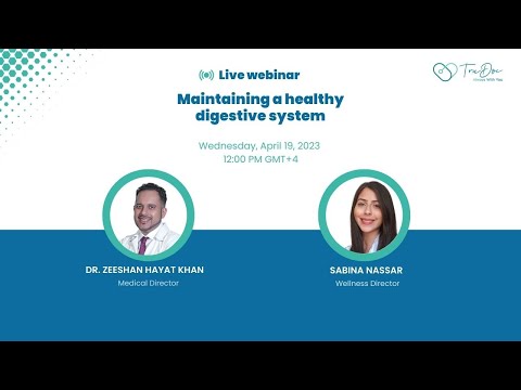 Maintaining a healthy digestive System - Webinar