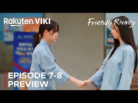 Friendly Rivalry | Episode 7-8 Preview (ENG SUB) | Lee Hye Ri | Jung Soo Bin | Choi Young Jae